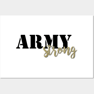 Army Strong - Black/Gold Posters and Art